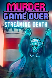 Murder is Game Over: Streaming Death Cover Art
