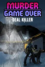 Murder Game Over: Deal Killer Cover Art