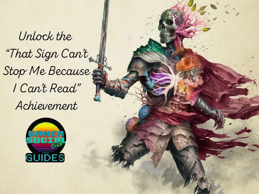 Avowed key art with the text "That sign can't stop me because I can't read" achievement and the GSC guides image